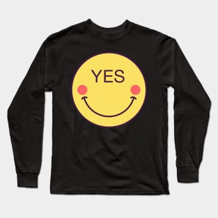 Emoji face icon with phrase Yes Long Sleeve T-Shirt
